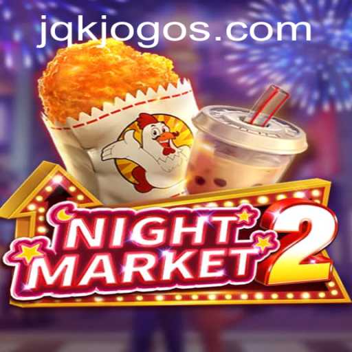 Experience the Thrill of NightMarket2 with the Exciting JQK Twist