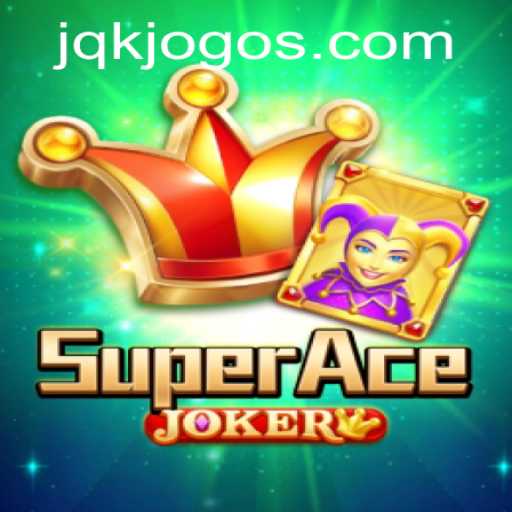 Unveiling the Excitement of SuperAceJoker: A Modern Gaming Marvel